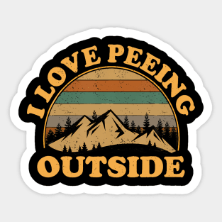 I Love Peeing Outside Vintage Retro Sunset Mountains Camping Hiking Outdoors Men Women Sticker